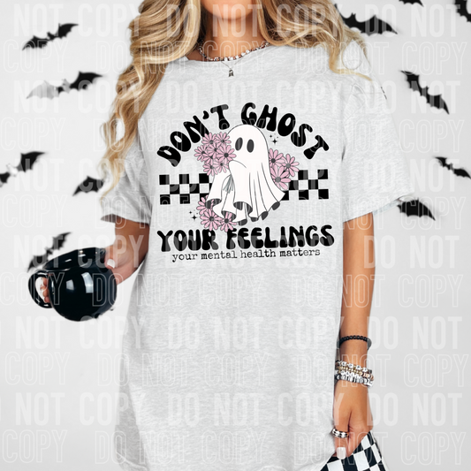Don't Ghost Your Feelings Graphic Tee