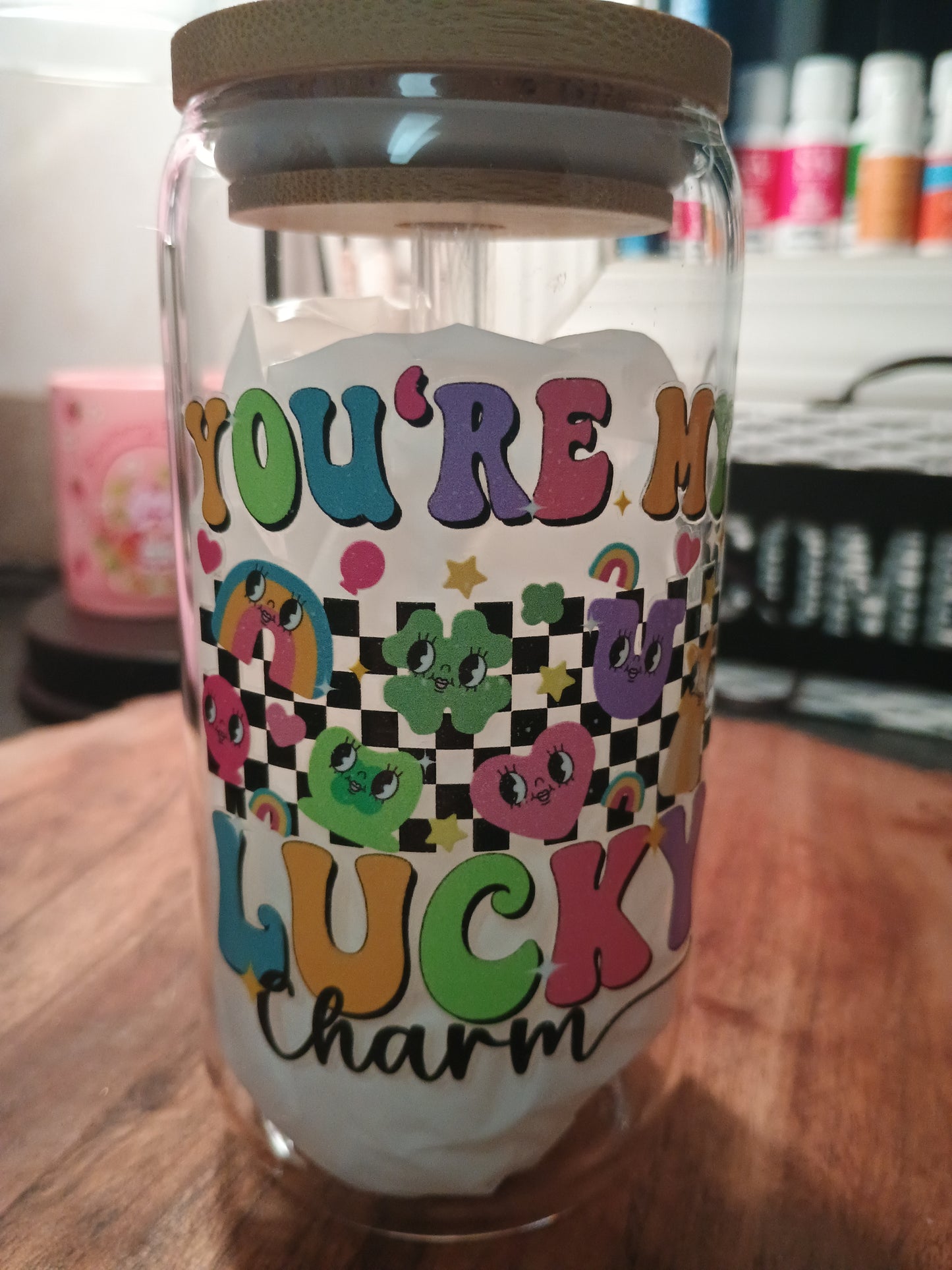 You're my lucky charm glass can