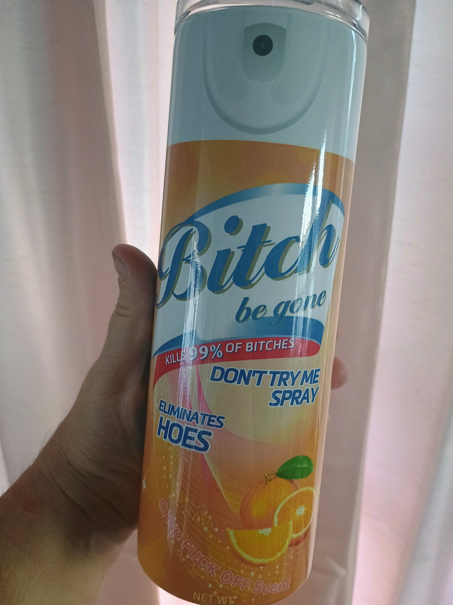 B*tch be Gone Spray Can Ghost Tumbler 20 oz